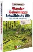 Cover-Bild zum Titel 'Wander-Geheimtipps Schwäbische Alb' von 'Dieter Buck'