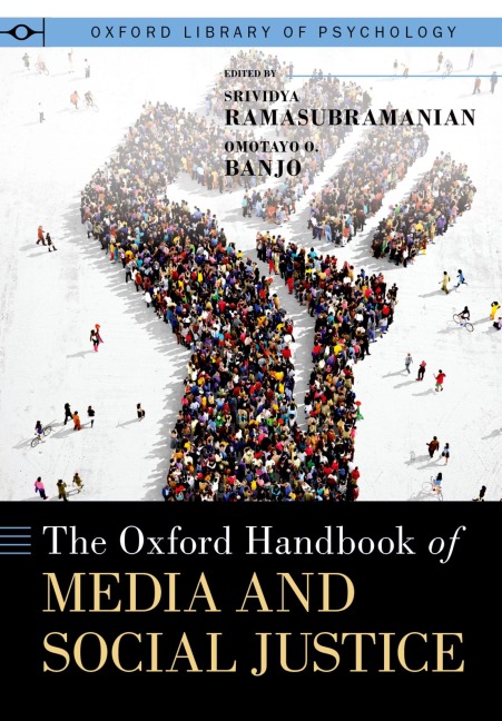 The Oxford Handbook of Media and Social Justice - 