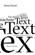 Cover-Bild zum Titel 'Der nächste Text' von 'Hanna Hamel'