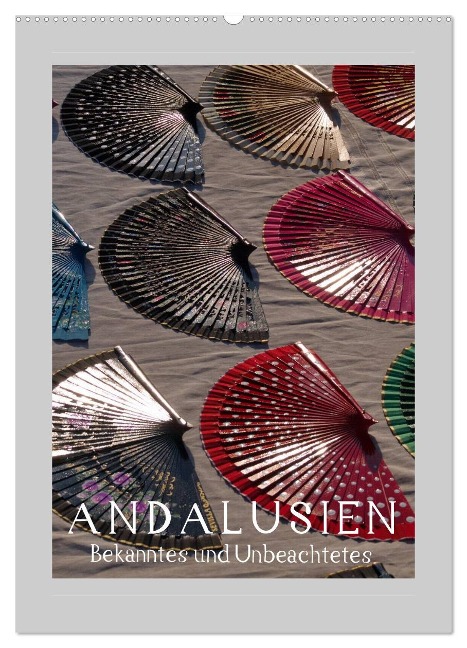 Andalusien - Bekanntes und Unbeachtetes (Wandkalender 2024 DIN A2 hoch), CALVENDO Monatskalender - Walter J. Richtsteig