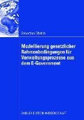 Cover-Bild zum Titel 'Modellierung gesetzlicher Rahmenbedingungen für Verwaltungsprozesse aus dem E-Government' von 'Sebastian Olbrich'