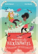 Cover-Bild zum Titel 'Das magimoxische Hexenhotel - Klassenfahrt auf Knatterbesen' von 'Ulrike Rylance'