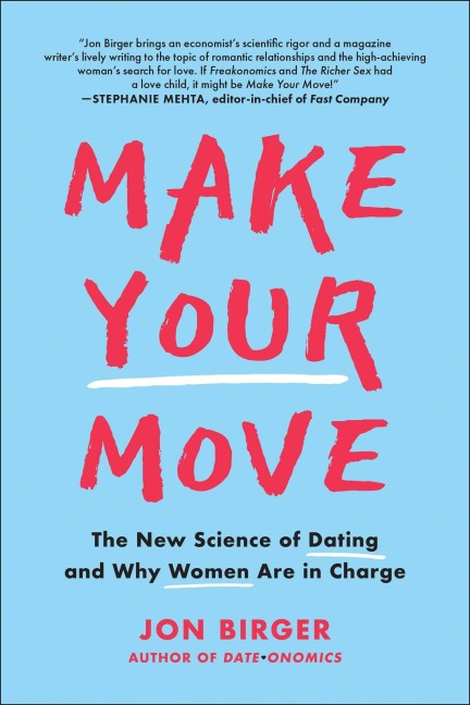 Make Your Move - Jon Birger