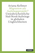 Cover-Bild zum Titel 'Migration als Aufstiegsprojekt?' von 'Ariana Kellmer'