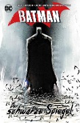 Cover-Bild zum Titel 'Batman: Der schwarze Spiegel' von 'Scott Synder'