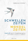 Cover-Bild zum Titel 'Schwellenzeiten - Wandelzeiten' von 'Sabrina Gundert'