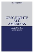 Cover-Bild zum Titel 'Geschichte Altamerikas' von 'Hanns J. Prem'