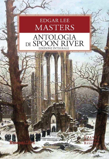 Antologia di Spoon River - Edgar Lee Masters