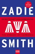 Cover-Bild zum Titel 'Die Botschaft von Kambodscha / The Embassy of Cambodia' von 'Zadie Smith'