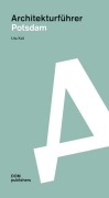 Cover-Bild zum Titel 'Architekturführer Potsdam' von 'Uta Keil'