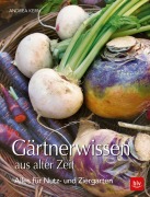 Cover-Bild zum Titel 'BLV Gärtnerwissen aus alter Zeit' von 'Andrea Kern'