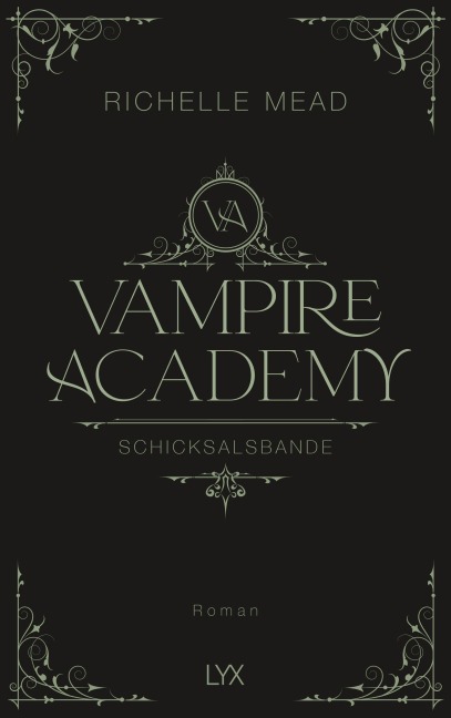 Vampire Academy - Schicksalsbande - Richelle Mead