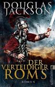 Der Verteidiger Roms - Douglas Jackson