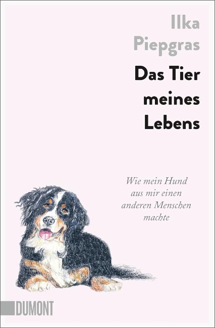 Das Tier meines Lebens - Ilka Piepgras