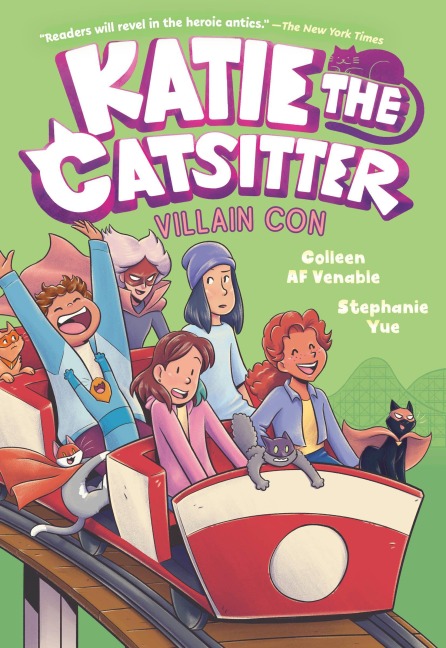 Katie the Catsitter 5: Villain Con - Colleen Af Venable