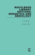 Cover-Bild zum Titel 'Routledge Library Editions: Semantics and Semiology' von 'Various Authors'