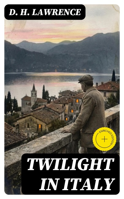 Twilight in Italy - D. H. Lawrence