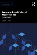 Cover-Bild zum Titel 'Computational Cultural Neuroscience' von 'Joan Y. Chiao'