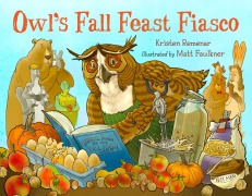 Cover-Bild zum Titel 'Owl's Fall Feast Fiasco' von 'Kristen Remenar'