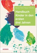 Cover-Bild zum Titel 'Handbuch Kinder in den ersten drei Jahren' von 'Fabienne Becker-Stoll, Renate Niesel, Monika Wertfein'