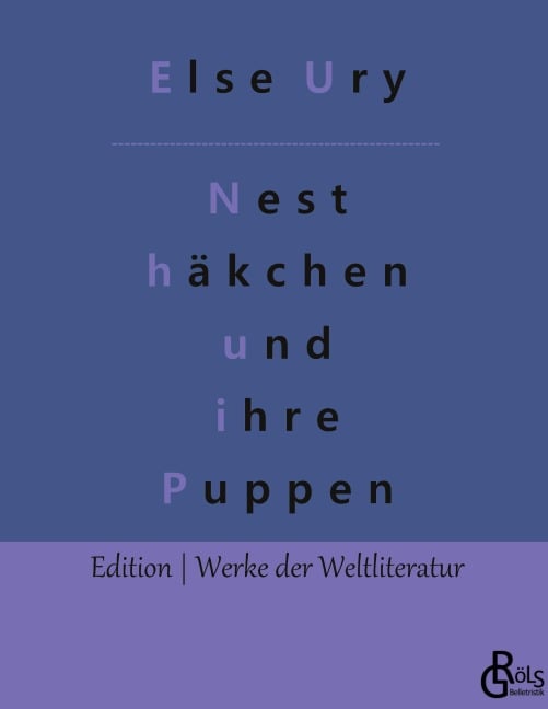 Nesthäkchen und ihre Puppen - Else Ury