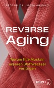 Cover-Bild zum Titel 'Reverse Aging' von 'Jürgen Gießing'
