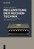 Cover-Bild zum Titel 'Meilensteine der Rechentechnik' von 'Herbert Bruderer'