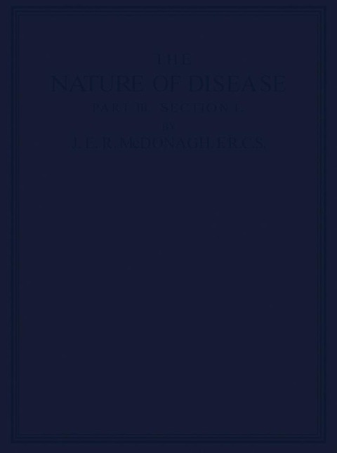 The Nature of Disease - J. E. R. McDonagh