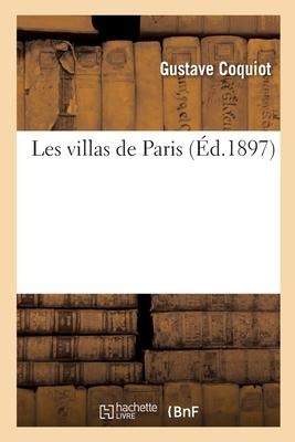Les villas de Paris - Gustave Coquiot