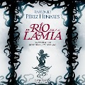 Cover-Bild zum Titel 'El río de la lamia' von 'Antonio Pérez Henares'