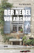 Cover-Bild zum Titel 'Der Nebel von Avignon' von 'Paul Schaffrath'