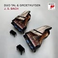 J.S. Bach: Transkriptionen - Tal & Groethuysen