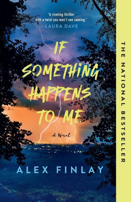 If Something Happens to Me - Alex Finlay
