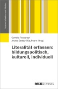 Cover-Bild zum Titel 'Literalität erfassen: bildungspolitisch, kulturell, individuell' von ''