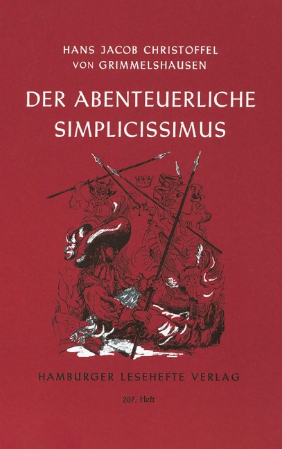 Der abenteuerliche Simplicissimus - Hans Jakob Christoffel von Grimmelshausen