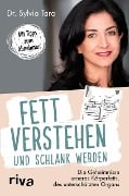 Fett verstehen und schlank werden - Sylvia Tara