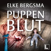 Cover-Bild zum Titel 'Puppenblut' von 'Elke Bergsma'