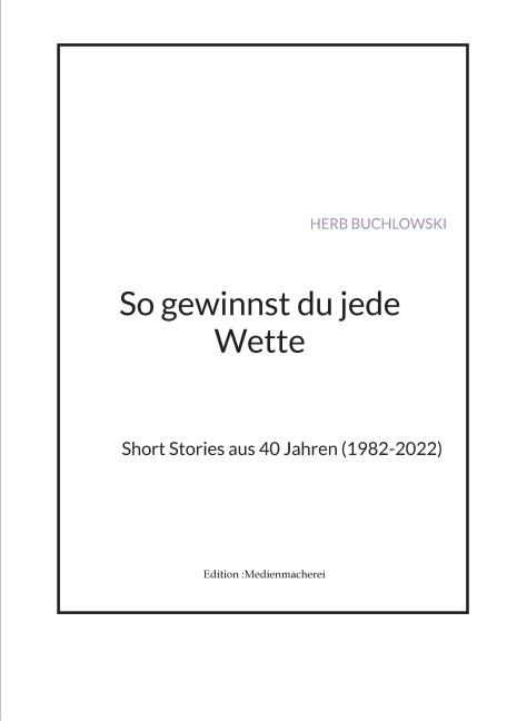 So gewinnst du jede Wette - Herb Buchlowski