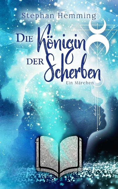 Die Königin der Scherben - Stephan Hemming