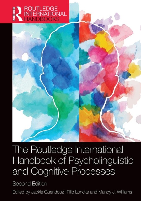 The Routledge International Handbook of Psycholinguistic and Cognitive Processes - 