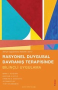 Cover-Bild zum Titel 'Rasyonel Duygusal Davranis Terapisinde Bilincli Uygulama - Bilincli Uygulamanin Temelleri Serisi' von 'Alexandre Vaz'