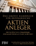 Cover-Bild zum Titel 'Das große Handbuch für erfolgreiche Aktien-Anleger' von 'Gisela Baur, Peter Thilo Hasler, Antonie Klotz, Hans G. Linder, Brigitte Wallstabe-Watermann'