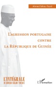Cover-Bild zum Titel 'L'agression portugaise contre la République de Guinée' von 'Ahmed Sékou Toure'