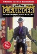 Cover-Bild zum Titel 'G. F. Unger Sonder-Edition Collection 44' von 'G. F. Unger'