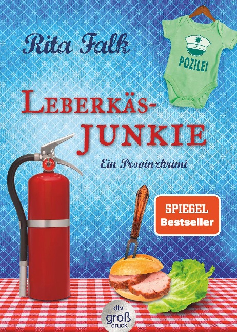 Leberkäsjunkie - Rita Falk