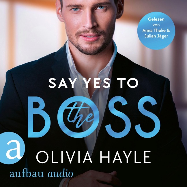 Say Yes to the Boss - Olivia Hayle