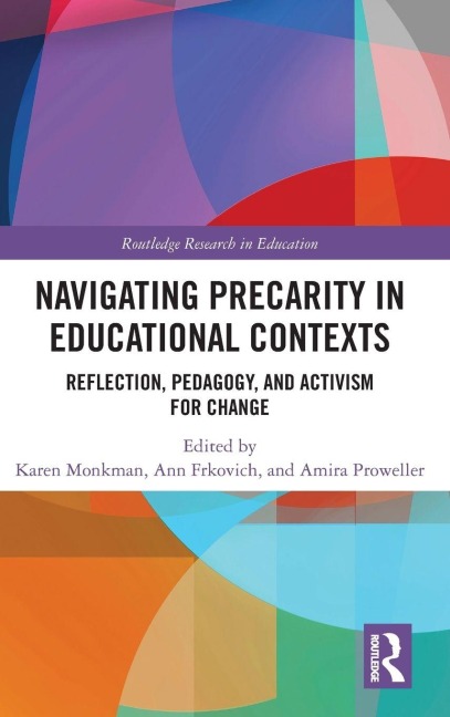 Navigating Precarity in Educational Contexts - 