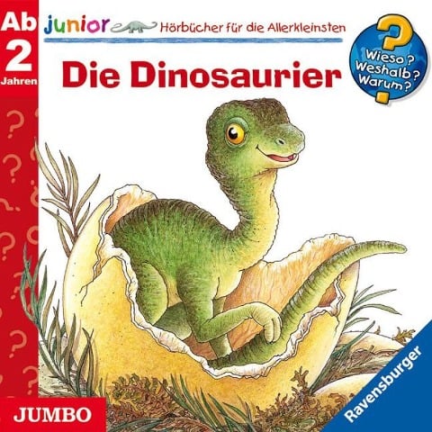 Die Dinosaurier [Wieso? Weshalb? Warum? JUNIOR Folge 25] - Angela Weinhold