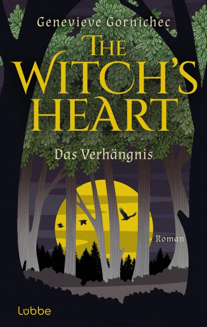 The Witch's Heart - Das Verhängnis - Genevieve Gornichec