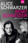 Cover-Bild zum Titel 'Romy Schneider' von 'Alice Schwarzer'
